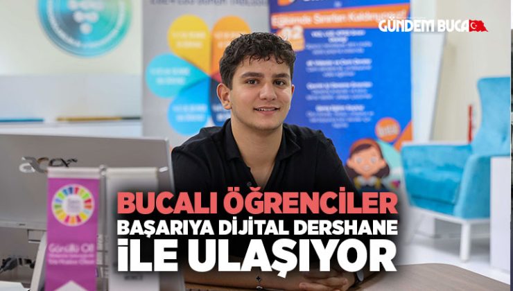 Bucalı öğrenciler başarıya Dijital Dershane ile ulaşıyor
