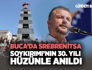 Buca’da Srebrenitsa soykırımı ’nın 30. Yılı Hüzünle Anıldı