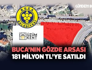 Buca ’nın Gözde Arsası 181 Milyon TL’ye Satıldı