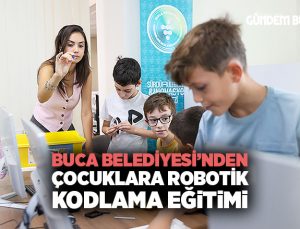Buca Belediyesi ’nden Çocuklara Robotik Kodlama Eğitimi