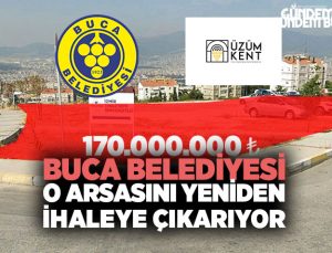 Buca Belediyesi O Arsasını Yeniden İhaleye Çıkarıyor