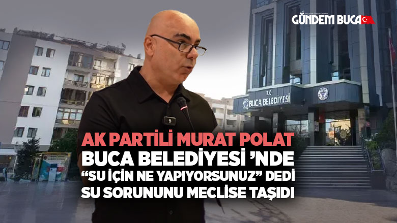 Murat Polat Buca Belediyesi