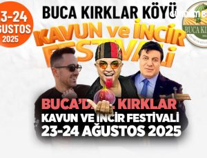Buca ’da 2. Kırklar Kavun ve İncir Festivali Başlıyor!