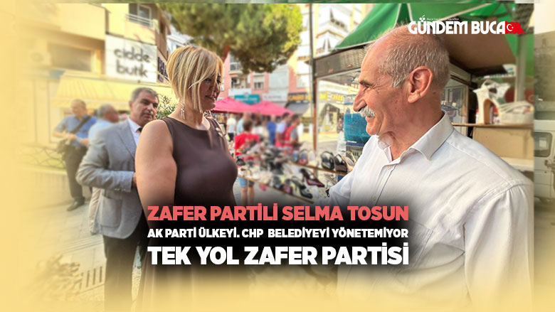 Zafer Partisi Buca İlçe Başkanı