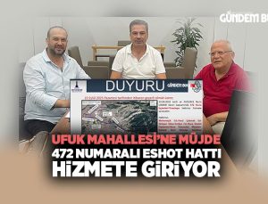 Ufuk Mahallesi ’ne Müjde: 472 Numaralı ESHOT Hattı Hizmete Giriyor