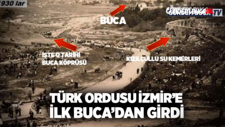 9 Eylül 1922: İzmir’in Kurtuluşa Açılan Kapısı Buca