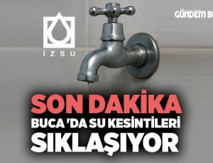 Buca ‘da Su Kesintileri Sıklaşıyor : Tahtalı Barajı Alarm Veriyor