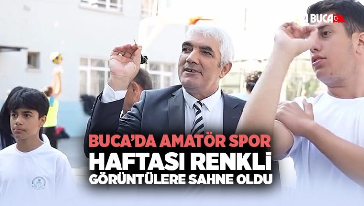 Buca ’da Amatör Spor Haftası Renkli Görüntülere Sahne Oldu.
