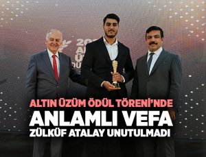 Altın Üzüm Ödül Töreni’nde Anlamlı Vefa: Zülküf Atalay Unutulmadı