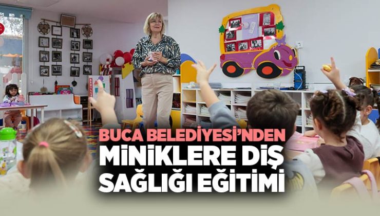 Buca Belediyesi ’nden Miniklere Diş Sağlığı Eğitimi
