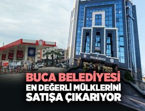 Buca Belediyesi En Değerli Mülklerini Satışa Çıkarıyor