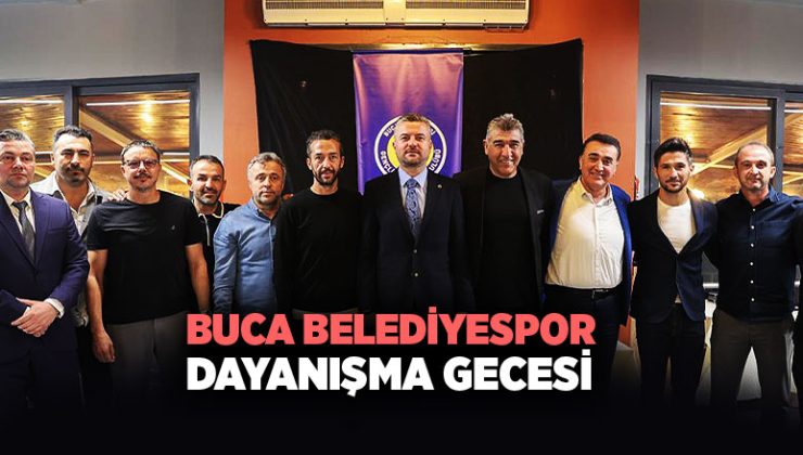 Buca Belediyespor Dayanışma Gecesi Gerçekleştirildi