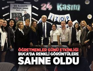 Öğretmenler Günü Etkinliği Buca’da Renkli Görüntülere Sahne Oldu