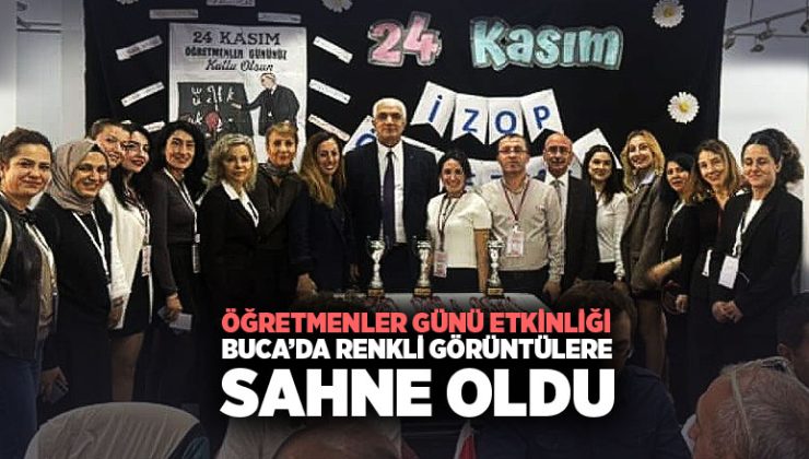 Öğretmenler Günü Etkinliği Buca’da Renkli Görüntülere Sahne Oldu