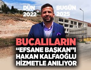Bucalıların “Efsane Başkan”ı AK Partili Hakan Kalfaoğlu Hizmetle Anılıyor