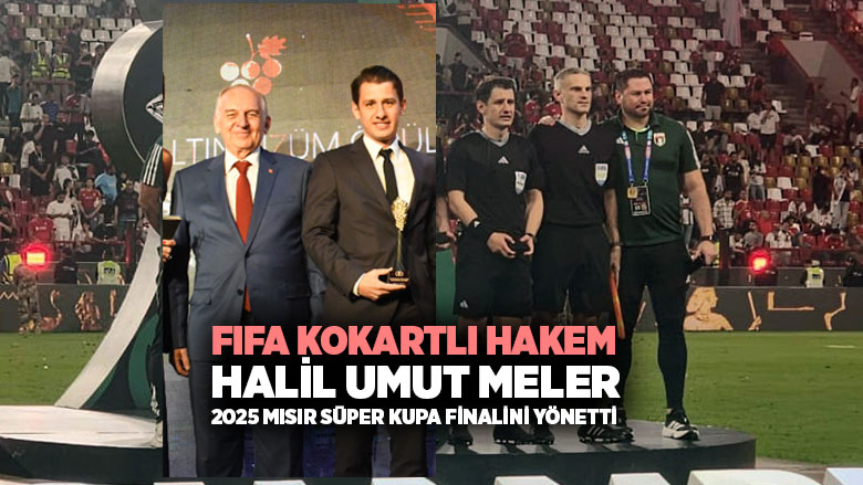 Halil Umut Meler Mısır Finali