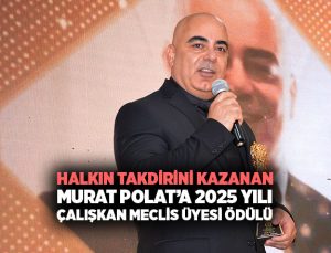 Halkın Takdirini Kazanan Murat Polat ’a 2025 yılı çalışkan meclis üyesi Ödülü