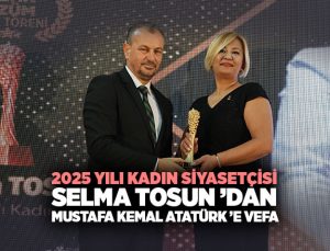 2025 yılı Kadın Siyasetçisi Selma Tosun ’dan Mustafa Kemal Atatürk ’e Vefa
