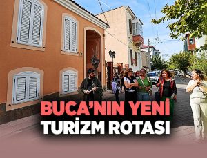 Buca ’nın Yeni Turizm Rotası