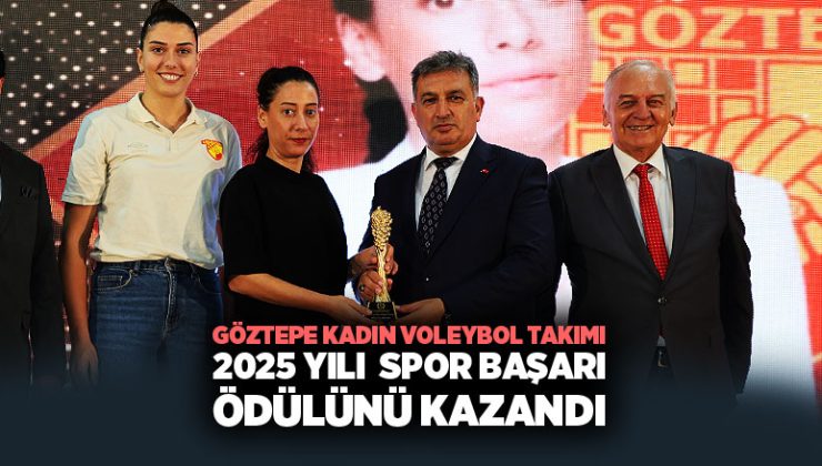 Göztepe Kadın Voleybol Takımı 2025 Yılı Spor Başarı Ödülünü kazandı