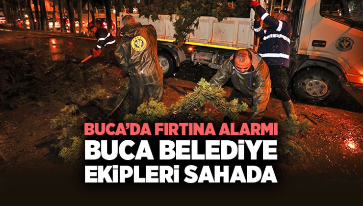 Buca’da Fırtına. Buca Belediye Ekipleri Gece Boyu Sahadaydı