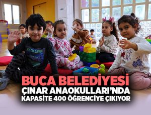 Buca Belediyesi Çınar Anaokulları’nda Kapasite 400 Öğrenciye Çıkıyor