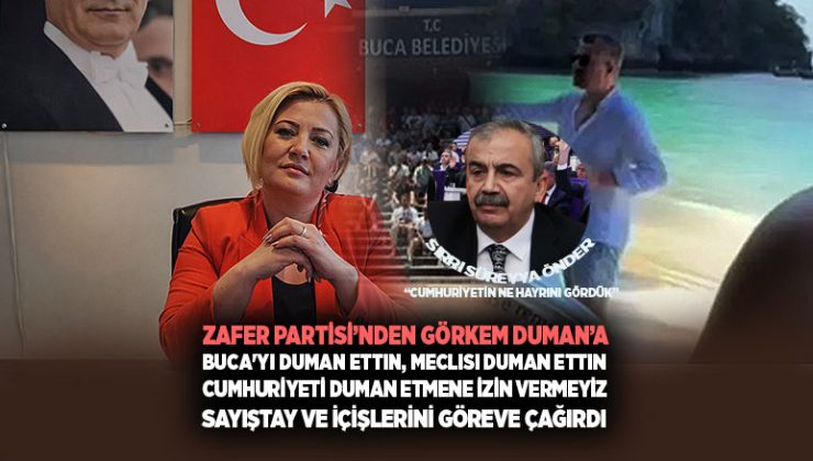 Zafer Partisi ’nden Görkem Duman’a Buca’yı Duman ettin Cumhuriyeti Duman Etmene İzin Vermeyiz