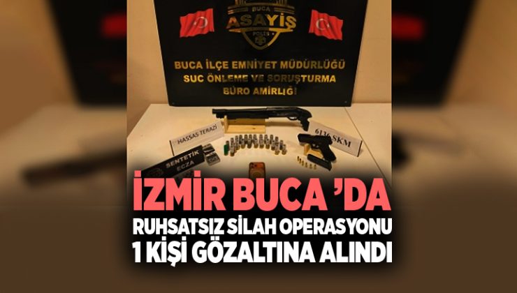 İzmir Buca ’da Ruhsatsız Silah Operasyonu: 1 kişi Gözaltına alındı.