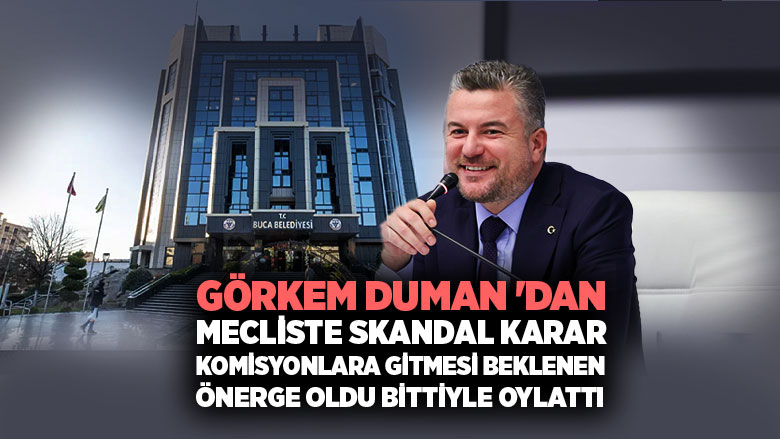 Görkem Duman Buca Belediyesi