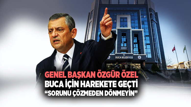 Özgür Özel CHP Buca