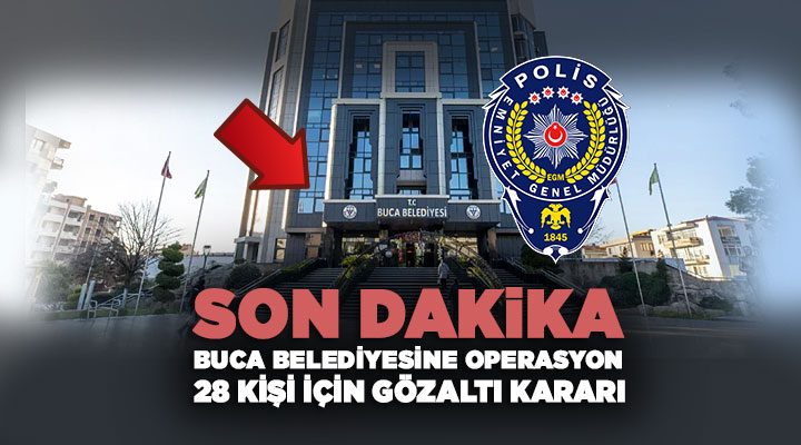 Buca Belediyesi Operasyon