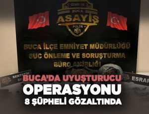 Buca’da Uyuşturucu Operasyonu: 8 Şüpheli Gözaltında