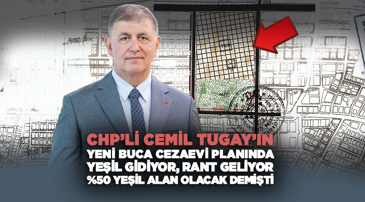 CHP Cemil Tugay Buca Cezaevi