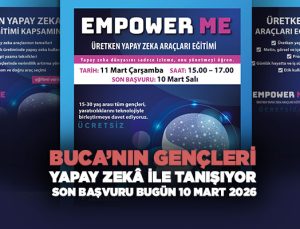 Buca ’nın Gençleri Yapay Zekâ ile Tanışıyor Son Başvuru Bugün 10 Mart 2026