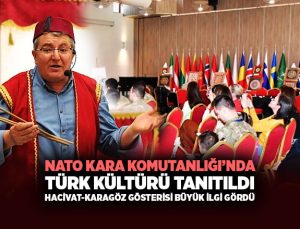 NATO Kara Komutanlığı’nda Türk Kültürü Tanıtıldı: Hacivat-Karagöz Gösterisi Büyük İlgi Gördü