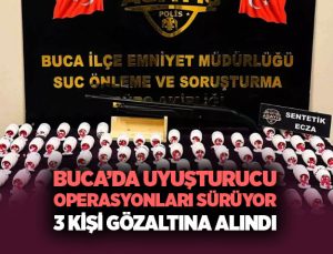 Buca ’da Uyuşturucu Operasyonları Sürüyor: 3 Kişi Daha Gözaltına alındı