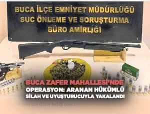 Buca Zafer Mahallesi’nde Operasyon: Aranan Hükümlü Silah ve Uyuşturucuyla Yakalandı