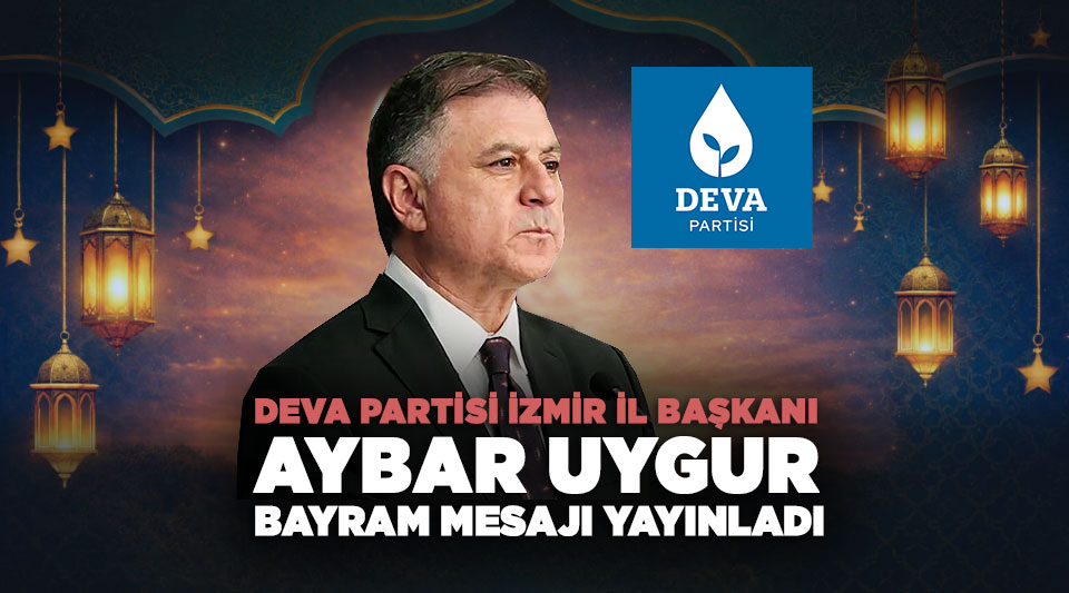 DEVA Partisi Aybar Uygur İzmir