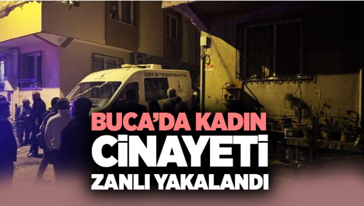 Buca ’da Kadın Cinayeti Zanlı Yakalandı