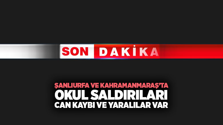 Şanlıurfa ve Kahramanmaraş