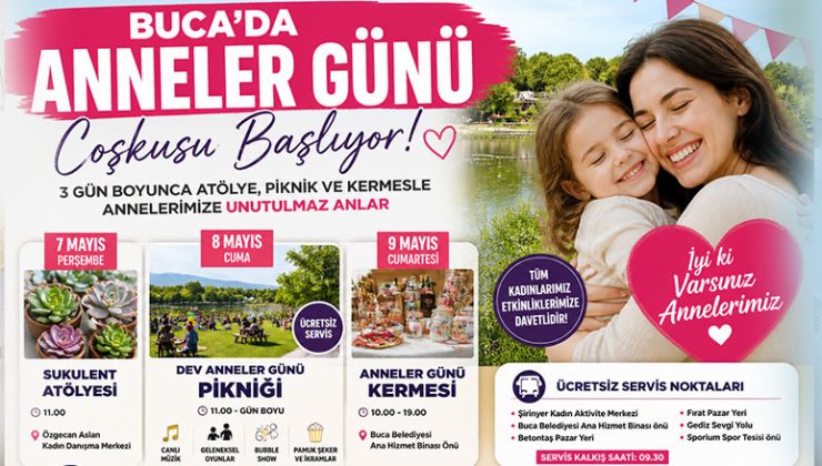 Buca ’da Anneler Günü Coşkusu Başlıyor