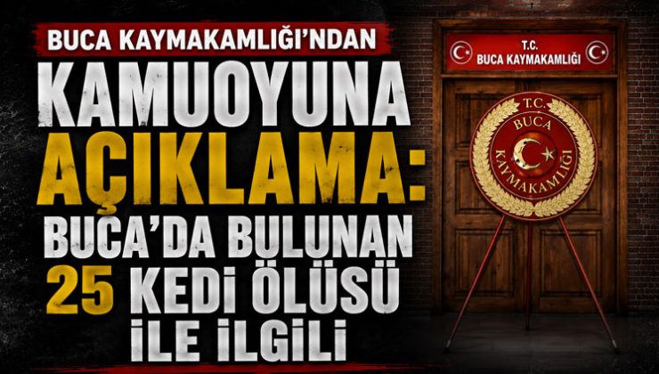 Buca Kaymakamlığı’ndan Kamuoyuna Açıklama