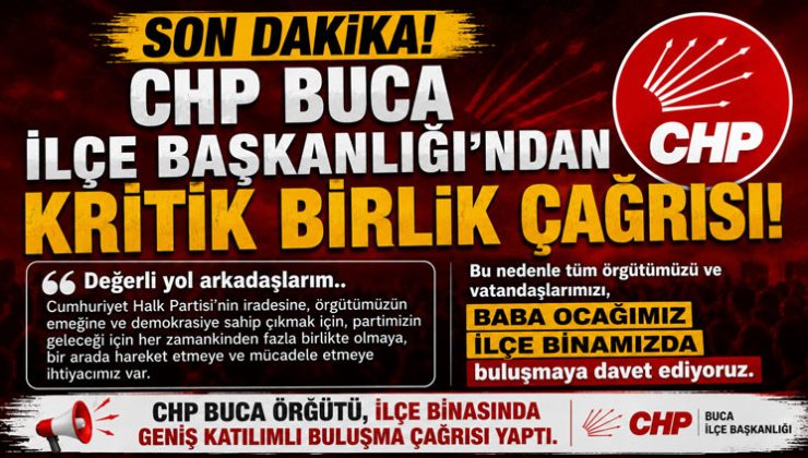 CHP Buca İlçe Başkanlığı’ndan Kritik Çağrı