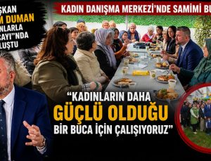 Başkan Görkem Duman Kadınlarla “Beş Çayı”nda Buluştu