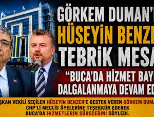 Görkem Duman ’dan Hüseyin Benzer’e Tebrik Mesajı: “Buca’da Hizmet Bayrağı Dalgalanmaya Devam Edecek”