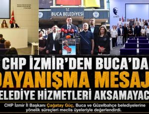 CHP İzmir’den Buca’da Dayanışma Mesajı: Belediye Hizmetleri Aksamayacak