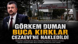 Görkem Duman buca Kırklar Cezaevi