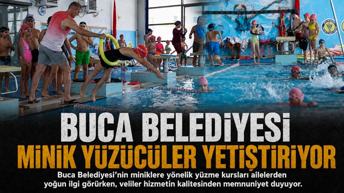 Buca Belediyesi minik yüzücüler yetiştiriyor
