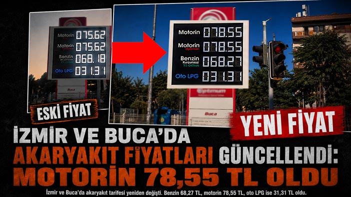 İzmir ve Buca ’da Akaryakıt Fiyatları Güncellendi: Motorin 78,55 TL Oldu
