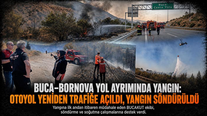 Buca – Bornova Yol Ayrımında Yangın: Otoyol Yeniden Trafiğe Açıldı